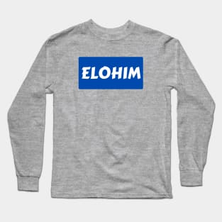 Elohim | Christian Typography Long Sleeve T-Shirt